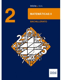 Inicia Dual Matematicas 2º Bachillerato Libro del Alumno